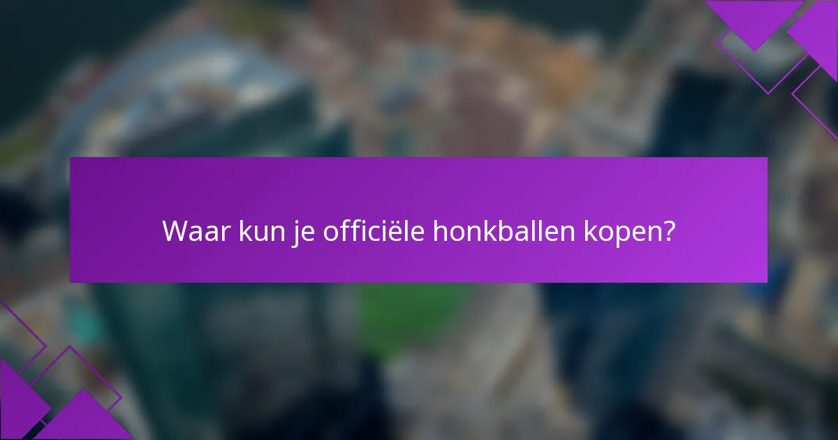 Waar kun je officiële honkballen kopen?